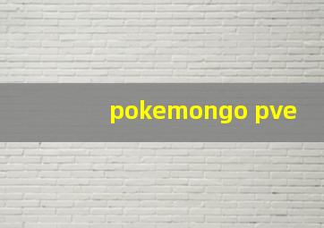 pokemongo pve